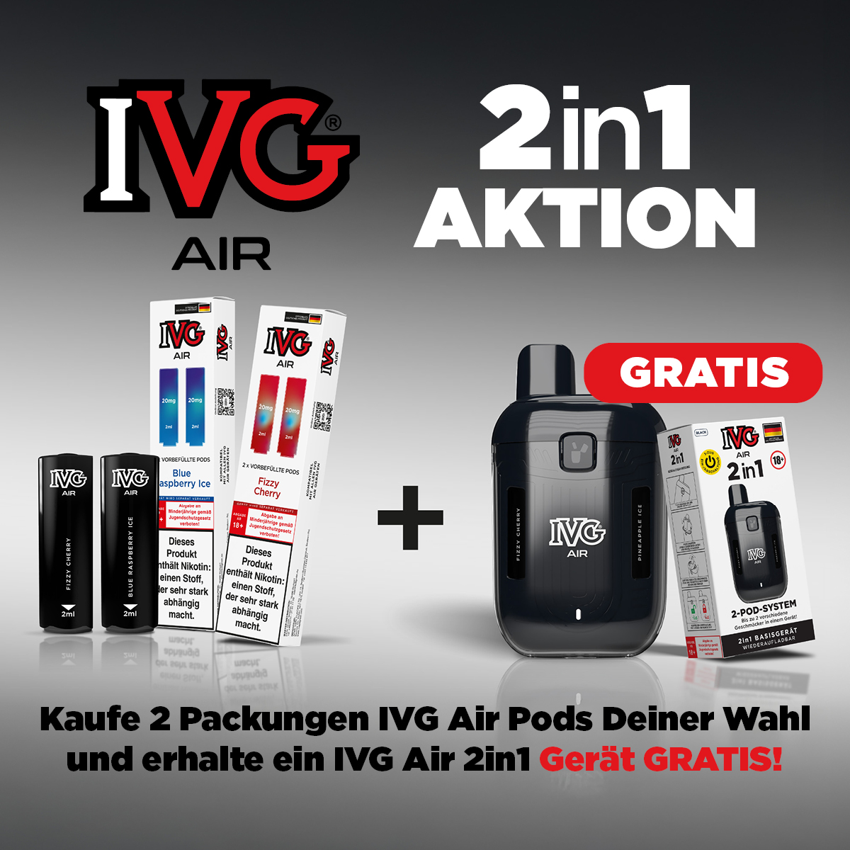 IVG Air 2in1 AKTION - Kauf 2 Erhalte 1 Gerät Gratis IVG Air 2in1 AKTION - Kauf 2 Erhalte 1 Gerät Gratis
